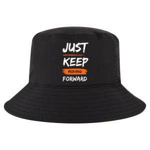 Just Keep Moving Forward Motivational Quote Cool Comfort Performance Bucket Hat