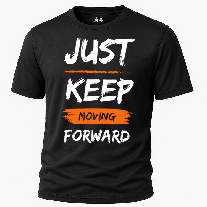 Just Keep Moving Forward Motivational Quote Performance Shirt