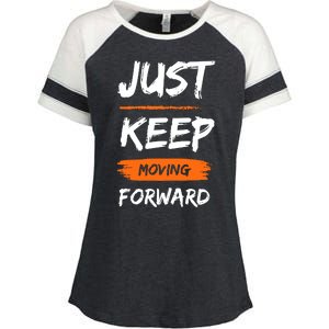 Just Keep Moving Forward Motivational Quote Enza Ladies Jersey Colorblock Tee