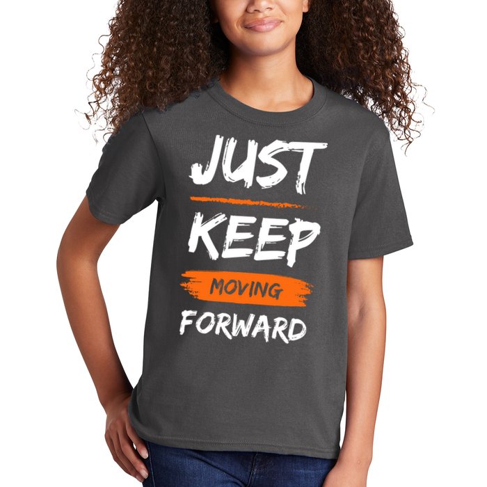 Just Keep Moving Forward Motivational Quote Kids T-Shirt