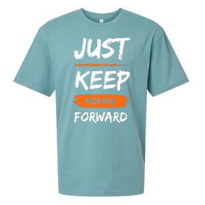 Just Keep Moving Forward Motivational Quote Sueded Cloud Jersey T-Shirt