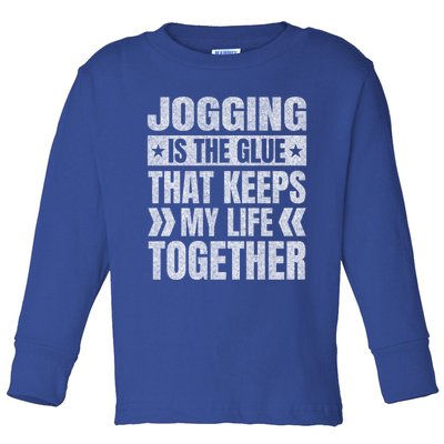 Jogging Keeps My Life Together Running Funny Runner Humor Great Gift Toddler Long Sleeve Shirt