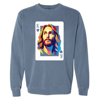 Jesus King Of Hearts Kings Of Kings Christian Playing Cards Christ Garment-Dyed Sweatshirt