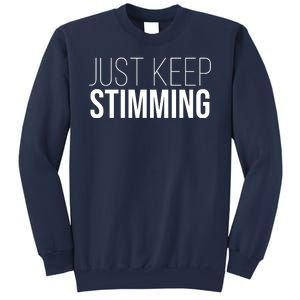 Just Keep Swimming Positive Quote Sweatshirt