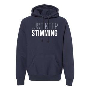 Just Keep Swimming Positive Quote Premium Hoodie