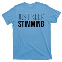 Just Keep Swimming Positive Quote T-Shirt