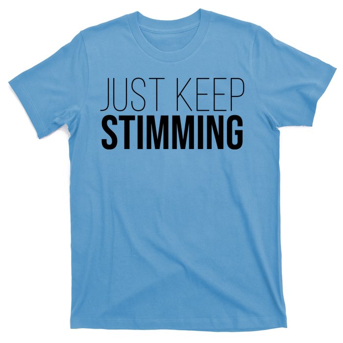 Just Keep Swimming Positive Quote T-Shirt