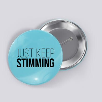 Just Keep Swimming Positive Quote Button