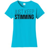 Just Keep Swimming Positive Quote Women's T-Shirt