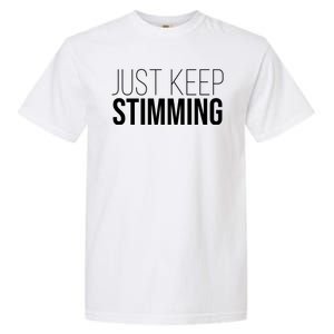 Just Keep Swimming Positive Quote Garment-Dyed Heavyweight T-Shirt