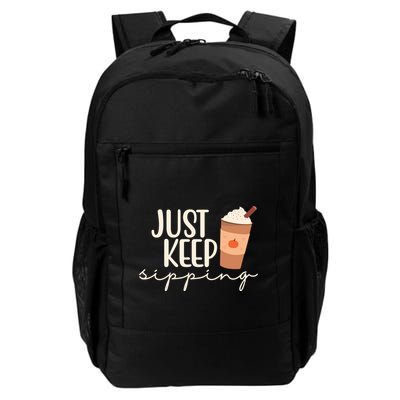 Just Keep Sipping Pumpkin Spice Coffee Lover Backpack