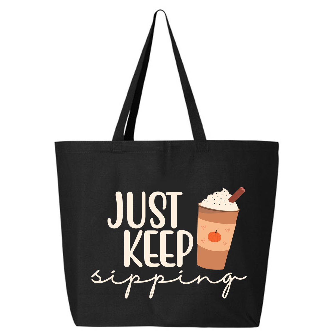 Just Keep Sipping Pumpkin Spice Coffee Lover 25L Jumbo Tote
