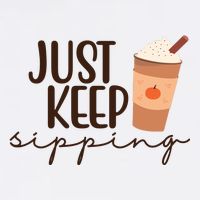 Just Keep Sipping Pumpkin Spice Coffee Lover Cool Comfort Performance Bucket Hat