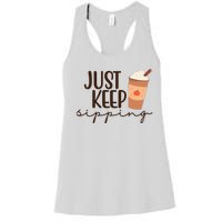 Just Keep Sipping Pumpkin Spice Coffee Lover Women's Racerback Tank