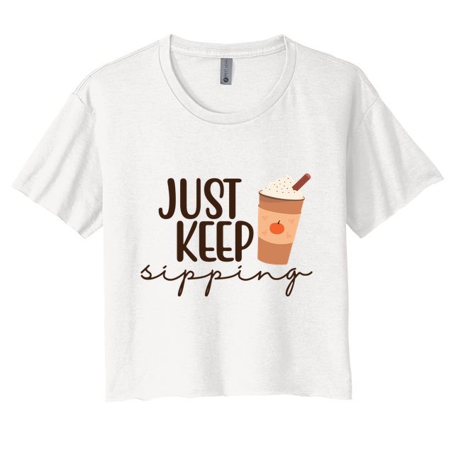 Just Keep Sipping Pumpkin Spice Coffee Lover Crop Top
