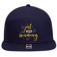 Just Keep Swimming 7 Panel Mesh Trucker Snapback Hat