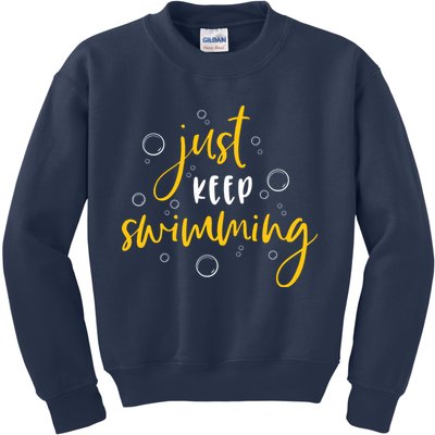 Just Keep Swimming Kids Sweatshirt