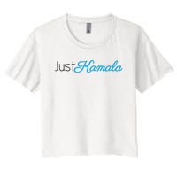 Just Kamala Voting 2024 For President Election Women's Crop Top Tee