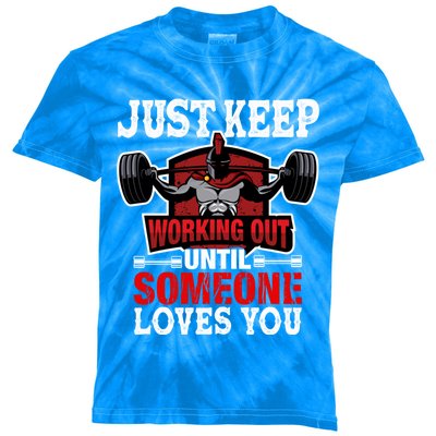 Just Keep Working Out Gift Kids Tie-Dye T-Shirt