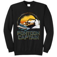 Just Like A Regular Captain Only Cooler Pontoon Captain Sweatshirt