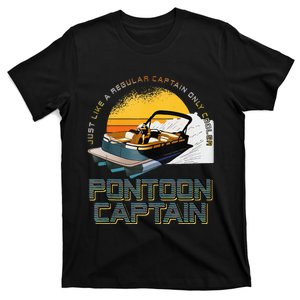 Just Like A Regular Captain Only Cooler Pontoon Captain T-Shirt