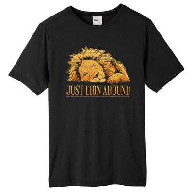 Just Lion Around Lazy Cute Tall Fusion ChromaSoft Performance T-Shirt