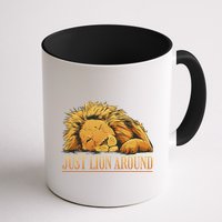 Just Lion Around Lazy Cute Mug
