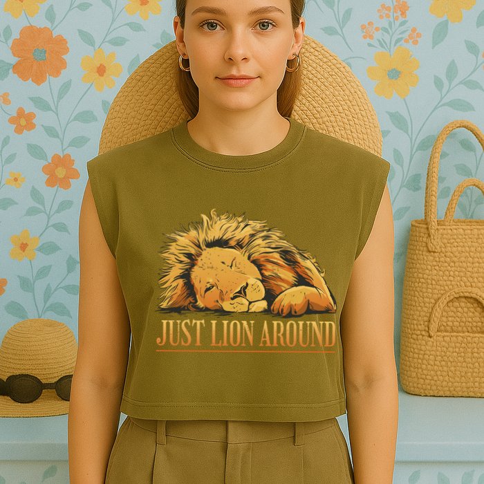 Just Lion Around Lazy Cute Garment-Dyed Women's Muscle Tee