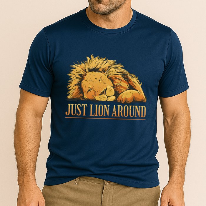 Just Lion Around Lazy Cute Cooling Performance Crew T-Shirt