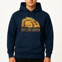 Just Lion Around Lazy Cute Hoodie