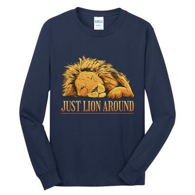 Just Lion Around Lazy Cute Tall Long Sleeve T-Shirt