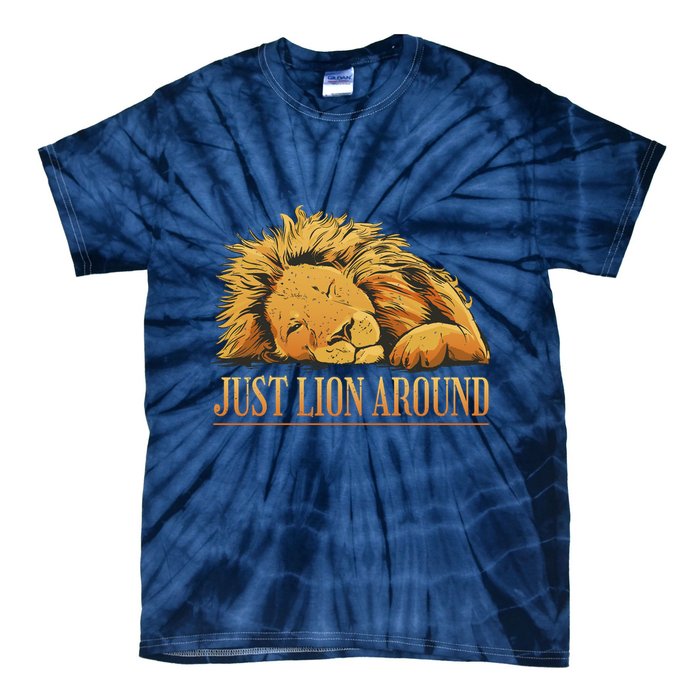 Just Lion Around Lazy Cute Tie-Dye T-Shirt