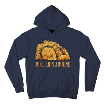 Just Lion Around Lazy Cute Tall Hoodie