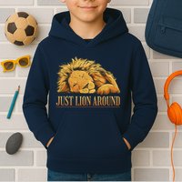 Just Lion Around Lazy Cute Kids Hoodie