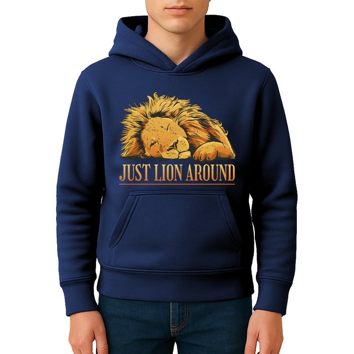 Just Lion Around Lazy Cute Kids Hoodie