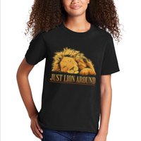 Just Lion Around Lazy Cute Kids T-Shirt