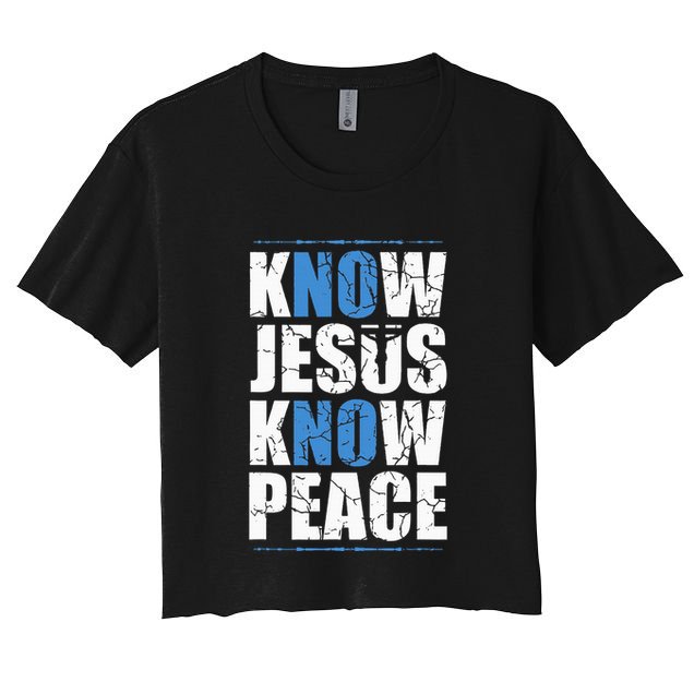 Jesus Love Bible Know Jesus Know Peace No Jesus No Peace Crop Top