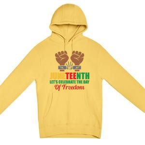 Juneteenth Let's Celebrate The Day Of Freedom Black History Cute Gift Premium Pullover Hoodie