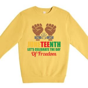 Juneteenth Let's Celebrate The Day Of Freedom Black History Cute Gift Premium Crewneck Sweatshirt