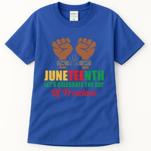 Juneteenth Let's Celebrate The Day Of Freedom Black History Cute Gift Tall T-Shirt