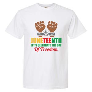 Juneteenth Let's Celebrate The Day Of Freedom Black History Cute Gift Garment-Dyed Heavyweight T-Shirt