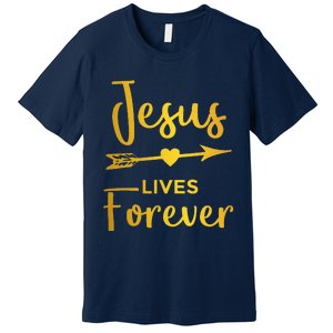 Jesus Lives Forever Christian Graphic Easter Premium T-Shirt