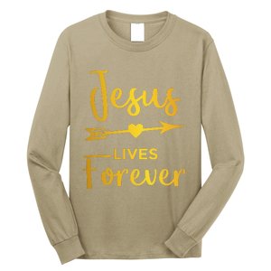 Jesus Lives Forever Christian Graphic Easter Long Sleeve Shirt