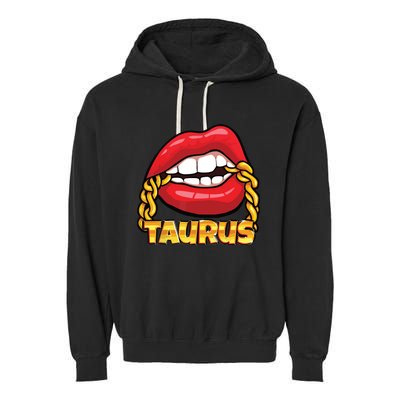 Juicy Lips Gold Chain Taurus Zodiac Sign Garment-Dyed Fleece Hoodie