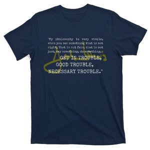 John Lewis Get In Trouble (Black) Phrase Quote T-Shirt