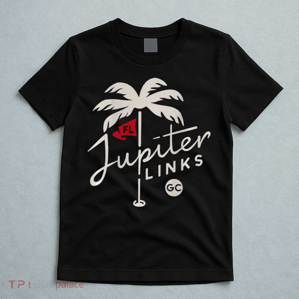 Jupiter Links Golf Club Tgl Frontback T-Shirt
