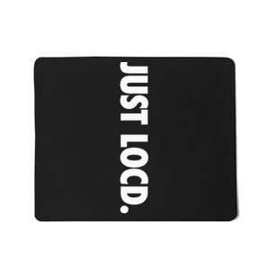 Just Locd Hair African American Black Woman Melanin Girl Mousepad