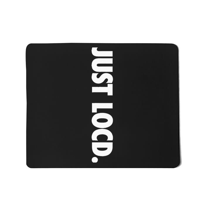 Just Locd Hair African American Black Woman Melanin Girl Mousepad