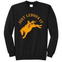 Just Ledoux It Cowboy Whiskey Wine Lover Sweatshirt