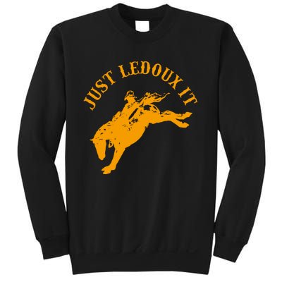 Just Ledoux It Cowboy Whiskey Wine Lover Sweatshirt